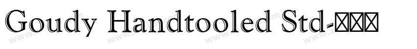 Goudy Handtooled Std字体转换